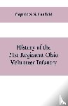 S S Canfield, Captain - History of the 21st regiment Ohio volunteer infantry, in the war of the rebellion