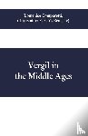Comparetti, Domenico - Vergil in the Middle Ages