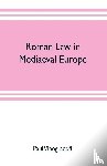 Vinogradoff, Paul - Roman law in mediaeval Europe