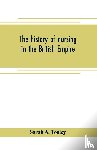 A Tooley, Sarah - The history of nursing in the British Empire