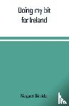 Skinnider, Margaret - Doing my bit for Ireland