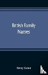 Barber, Henry - British family names; their origin and meaning, with lists of Scandinavian, Frisian, Anglo-Saxon and Norman names