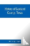 George Langston, Mrs - History of Eastland County, Texas