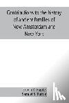 R Purple, Edwin, S Purple, Samuel - Contributions to the history of ancient families of New Amsterdam and New York