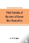 H Whitcomb, Frank - Vital statistics of the town of Keene, New Hampshire