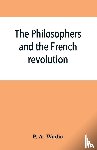 A Wadia, P - The philosophers and the French revolution