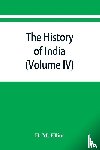 M Elliot, H - The history of India