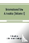 Oppenheim, L - International law