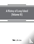 S Pelletreau, William - A history of Long Island