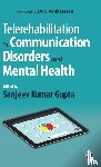 - Telerehabilitation in Communication Disorders and Mental Health