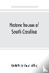 Kershaw Leiding, Harriette - Historic houses of South Carolina