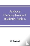 P Treadwell, F - Analytical chemistry (Volume I) Qualitative Analysis