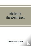 Allen Glenn, Thomas - Merion in the Welsh tract. With sketches of the townships of Haverford and Radnor. Historical and genealogical collections concerning the Welsh barony in the provinces of Pennsylvania, settled by the Cymric Quakers in 1682