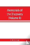 H Lefroy, J - Memorials of the discovery and early settlement of the Bermudas or Somers Islands, 1511-1687 (Volume II)
