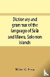 G Ivens, Walter - Dictionary and grammar of the language of Saʻa and Ulawa, Solomon islands