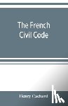 Cachard, Henry - The French Civil Code