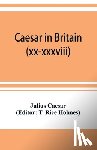 Caesar, Julius - Caesar in Britain