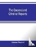MacLeod, Thomas - The Queensland criminal reports