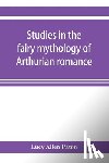 Allen Paton, Lucy - Studies in the fairy mythology of Arthurian romance