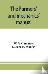 S Courtney, W, E Waring, George - The farmers' and mechanics' manual