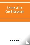 N Madvig, J - Syntax of the Greek language, especially of the Attic dialect