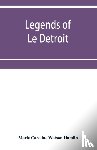 Caroline Watson Hamlin, Marie - Legends of Le Détroit