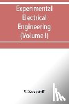 Karapetoff, V - Experimental electrical engineering and manual for electrical testing for engineers and for students in engineering laboratories (Volume I)