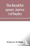 M Steele, Francesca - The beautiful queen, Joanna I of Naples