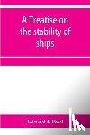J Reed, Edward - A treatise on the stability of ships