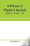 S Newth, G - A manual of chemical analysis