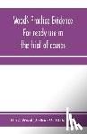 G Wood, H, W Blakemore, Arthur - Wood's practice evidence