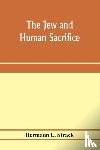 L Strack, Hermann - The Jew and human sacrifice