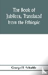 H Schodde, George - The Book of Jubilees, translated from the Ethiopic