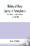 Wright, Silas - History of Perry County, in Pennsylvania