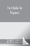 S, Ewart, H Bryon Heywood - The calculus for engineers