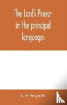 F Bergholtz, G - The Lord's prayer in the principal languages, dialects and versions of the world