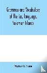 G Ivens, Walter - Grammar and vocabulary of the Lau language, Solomon Islands