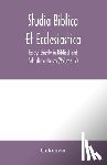 UNKNOWN - Studia Biblica Et Ecclesiastica