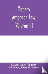 Allen Gilmore, Eugene, Charles Wermuth, William - Modern American law
