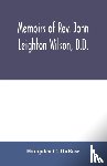 C Dubose, Hampden - Memoirs of Rev. John Leighton Wilson, D.D.