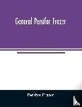 Frazer, Persifor - General Persifor Frazer