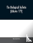 Unknown - The Biological bulletin (Volume 179)