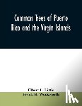 L Little, Elbert, H Wadsworth, Frank - Common trees of Puerto Rico and the Virgin Islands