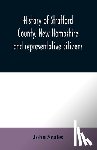 Scales, John - History of Strafford County, New Hampshire and representative citizens