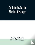 M Lewis, George, Ellen Hopper, Mary - An introduction to medical mycology