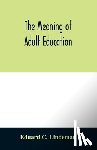 C Lindeman, Eduard - The meaning of adult education