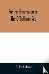 D Sullivan, T - Bantry, Berehaven and the O'Sullivan Sept