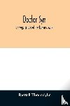 Thorndyke, Russell - Doctor Syn; a smuggler tale of the Romney Marsh