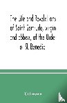 Unknown - The life and revelations of Saint Gertrude, virgin and abbess, of the Order of St. Benedict