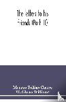 Tullius Cicero, Marcus, Williams, W Glynn - The letters to his friends (Part III)